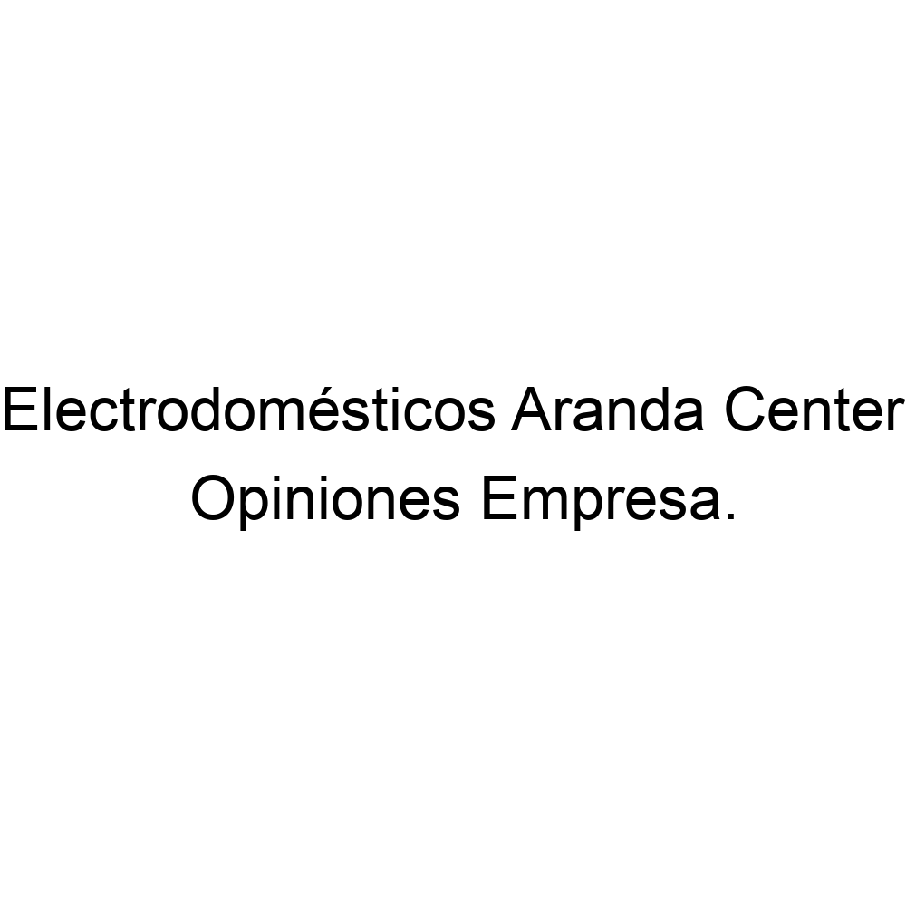 Paternal Y directorio Opiniones Electrodomésticos Aranda Center, Guadix ▷ 958665482