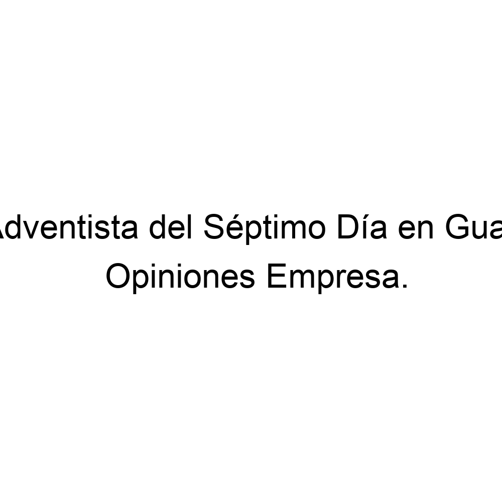 Opiniones Iglesia Adventista del Séptimo Día en Guadalajara, Guadalajara  (España) ▷ 686052679